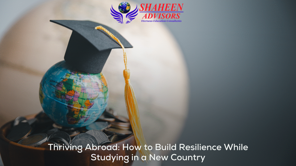 Blogs - study abroad blog - Shaheen Advisor - 2025