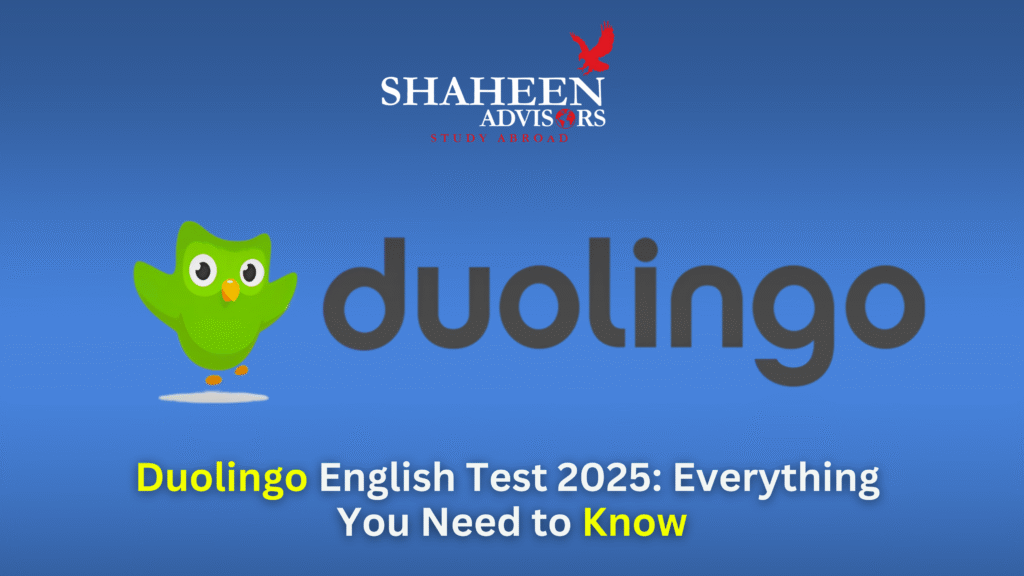 Duolingo English Test 2025: Everything You Need to Know - Shaheen Advisor - 2025 Duolingo English Test 2025: Everything You Need to Know - Shaheen Advisor - 2025
